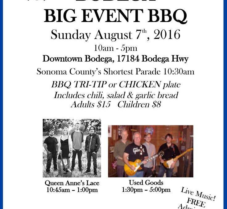 Bodega Big Event August 7th