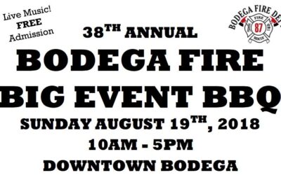 Bodega Fire Big Event BBQ – Aug 19th