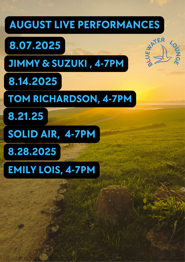 The Bluewater Lounge has an exciting lineup of events for August.