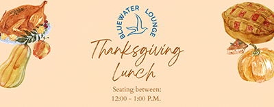 Thanksgiving Lunch at Bluewater Lounge